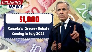 Canada’s $1,000 Grocery Rebate Coming in July 2025 – Eligibility & CRA Deposit Dates
