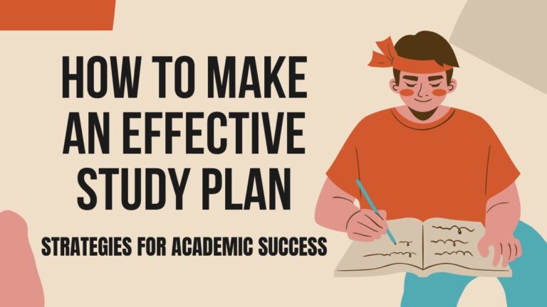 How to Make an Effective Study Plan